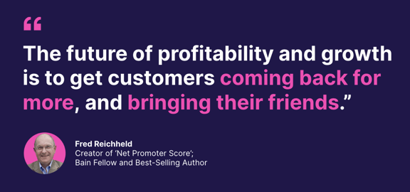 Fred Reichheld - NPS Creator quote on referral marketing